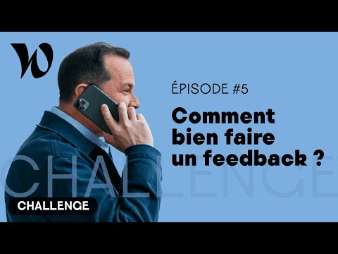 Comment donner un feedback ? Les conseils de Stéphane Moriou (5/10)