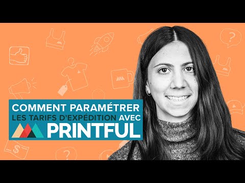 Comment paramétrer les tarifs d'expédition avec Printful | Print on demand 2024