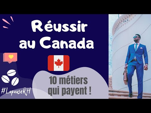 🇨🇦 Les 10 métiers les mieux payés au Canada⎜(Vivre/Travailler au Canada/Québec)