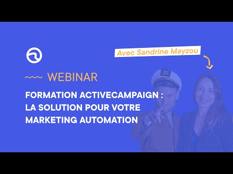 Formation ActiveCampaign : la solution pour votre marketing automation