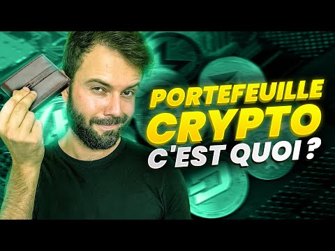 Porte-feuille crypto - Qu'est ce qu'un Wallet ?