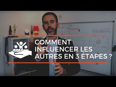 Technique d'influence : Comment influencer les autres en 3 étapes ?