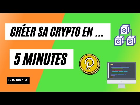 CRÉER SA CRYPTO EN 5 MINUTES