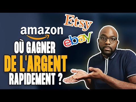 Vendre sur les Marketplaces: Amazon, eBay ou Etsy | Où commencer à gagner de l’argent ?