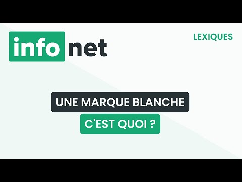 Une marque blanche, c'est quoi ? (définition, aide, lexique, tuto, explication)