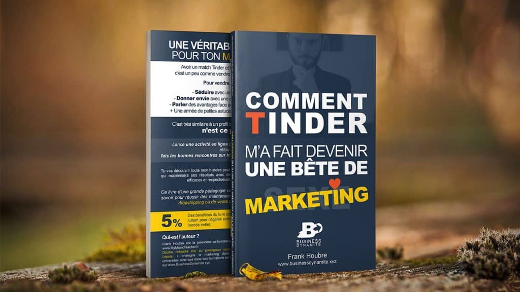 Le livre " Comment Tinder m'a fait devenir une bête de marketing " de Frank Houbre de BusinessDynamite est posé sur d'autres livres de marketing à acheter si on fait du dropshipping.