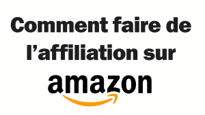 Cette image avec un fond blanc montre comment faire de l'affiliation avec amazon. Le logo d'amazon affiliate partenaire est présent.