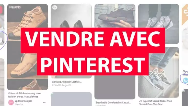 Comment vendre avec pinterest et les réseaux sociaux en dropshipping